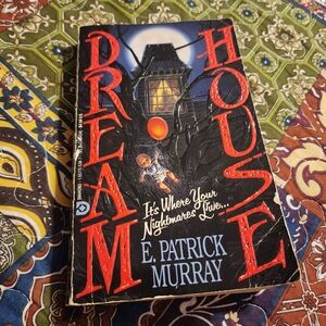 Dream House By E. Patrick Murray | Horrpr Book